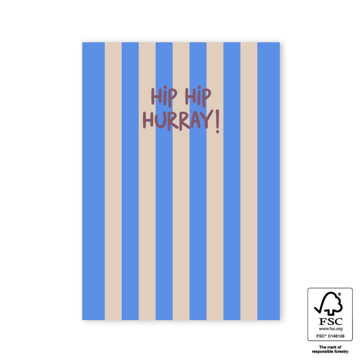 Ansichtkaart met beige en blauwe strepen en de tekst hip hip hurray!