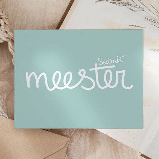 Wenskaart - Bedankt meester