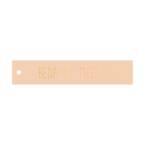 Zachtroze rechthoekig cadeaulabel met de goede tekst bedankt meester