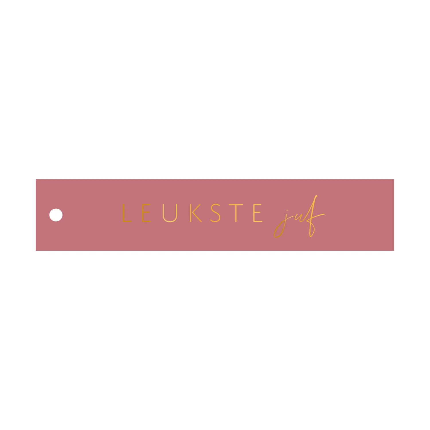 Rechthoekig cadeaulabel met de tekst leukste juf in goudfolie