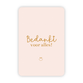 Wenskaart - Bedankt voor alles - met goudfolie