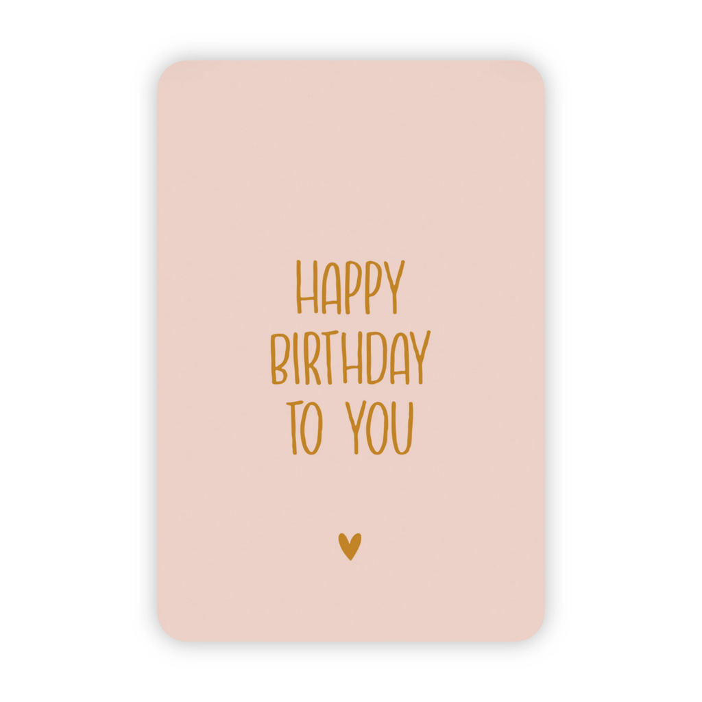 Wenskaart happy birthday to you hartje - met goudfolie