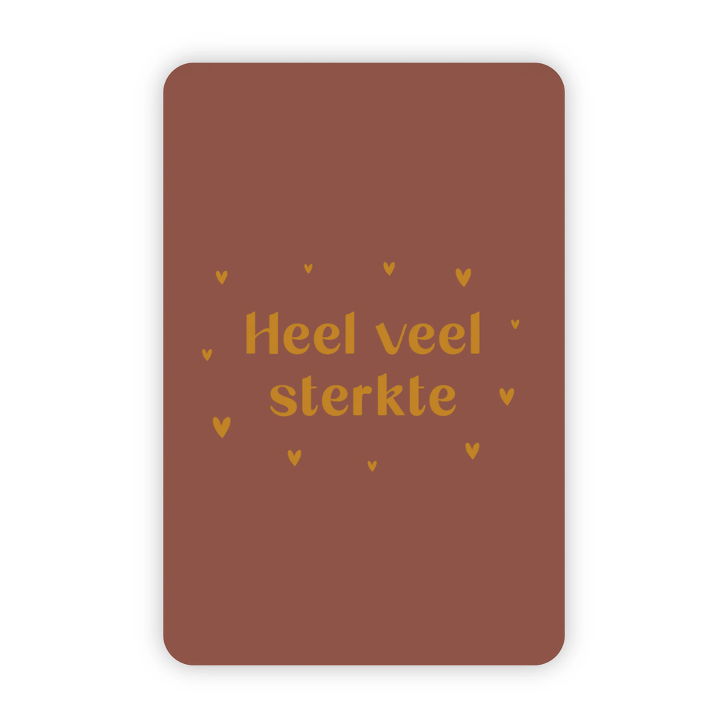 Wenskaart met de tekst heel veel sterkte en hartjes in goudfolie