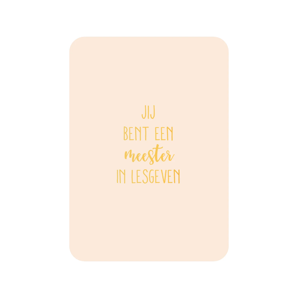 Wenskaart met de tekst je bent een meester in lesgeven in goudfolie