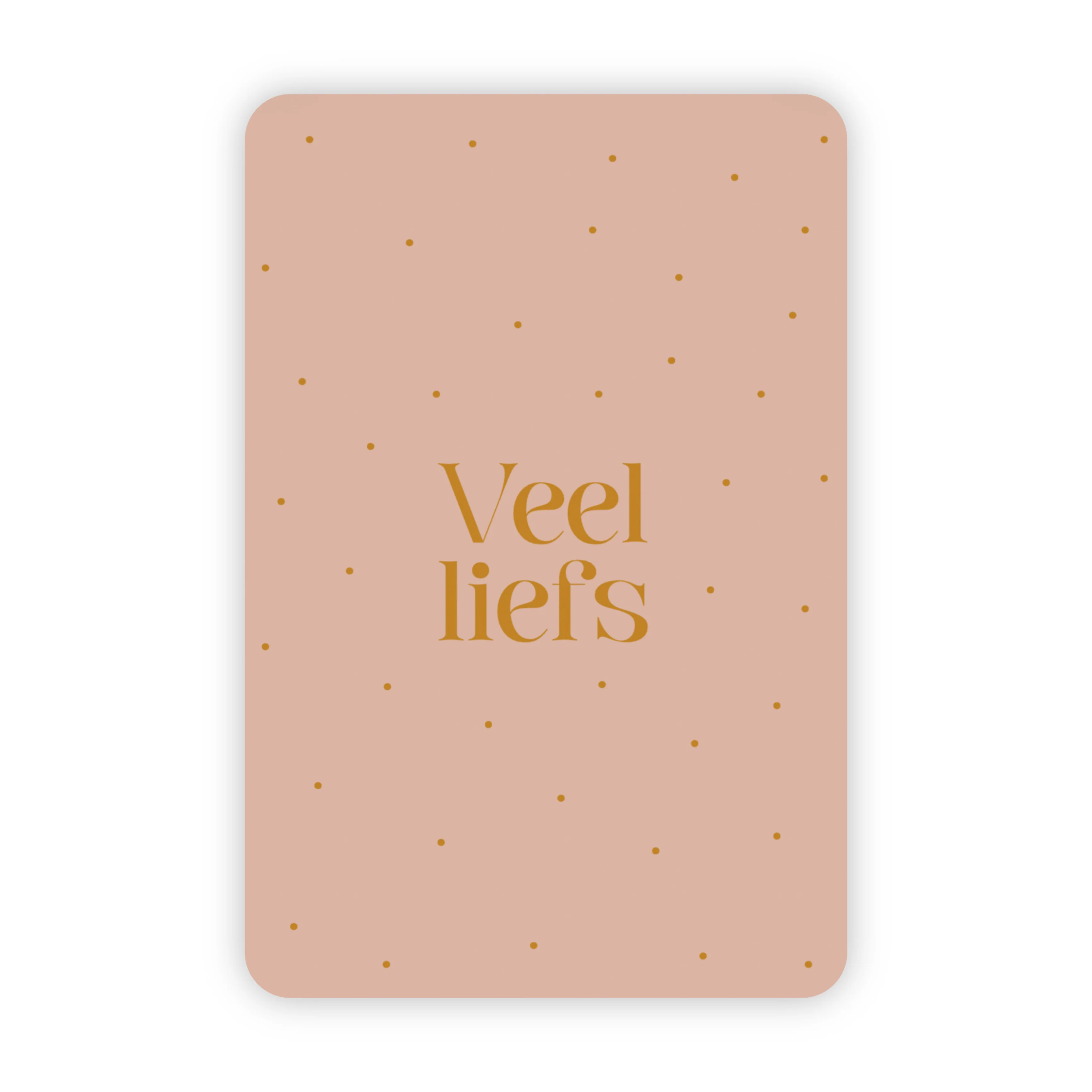 Roze wenskaart met in goudfolie de tekst veel liefs en veel kleine stipjes